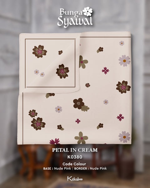 KEKABOO BUNGA SYAWAL PETAL IN CREAM (K0380) - TUDUNG KEKABOO - LIMITED AND EXCLUSIVE